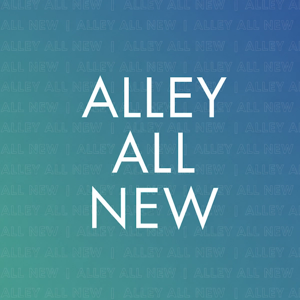 AlleyAllNew_600sq