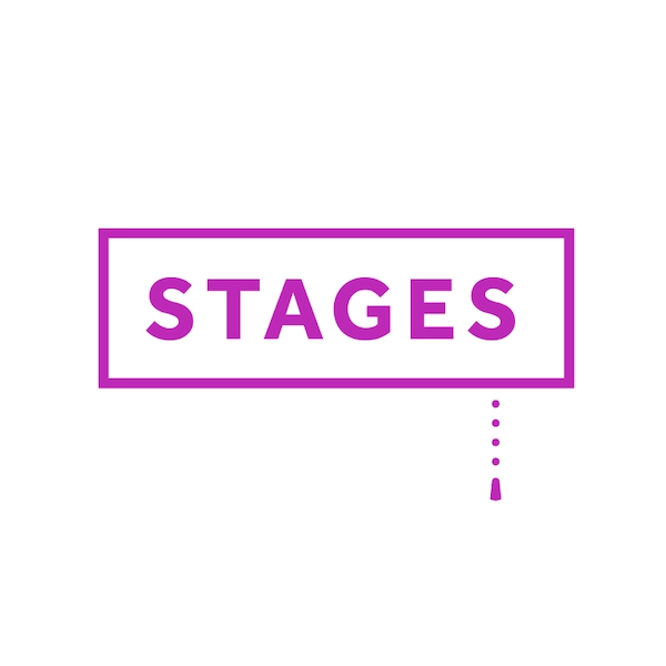 Stages